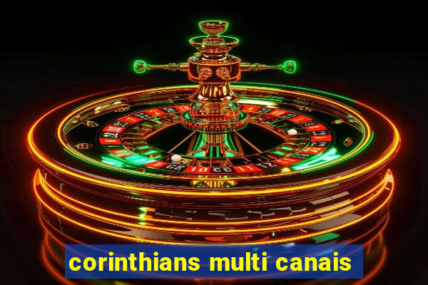 corinthians multi canais